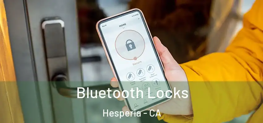  Bluetooth Locks Hesperia - CA
