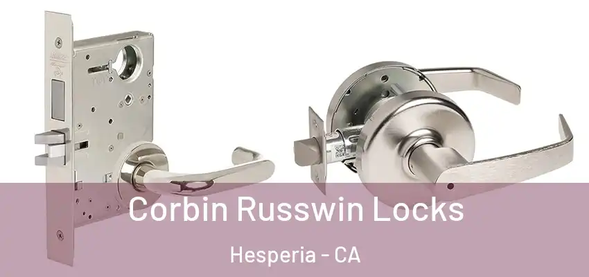  Corbin Russwin Locks Hesperia - CA