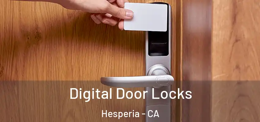 Digital Door Locks Hesperia - CA