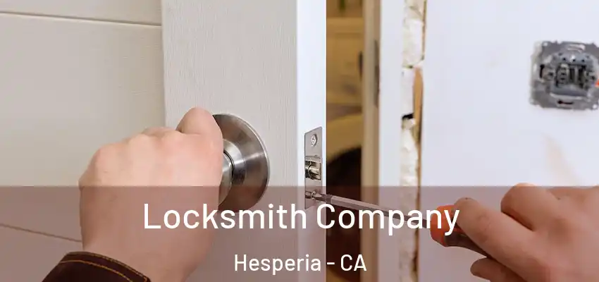 Locksmith Company Hesperia - CA
