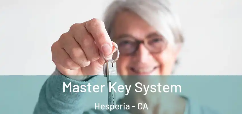  Master Key System Hesperia - CA