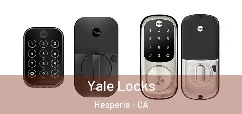  Yale Locks Hesperia - CA